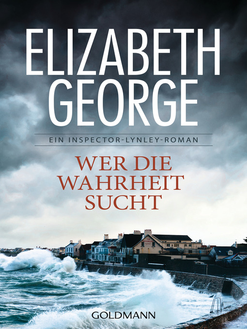 Title details for Wer die Wahrheit sucht by Elizabeth George - Available